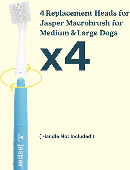 Jasper 4 Pack Replacement Brush Heads for Macrobrush 360° - Dog Toothbrush Kit for Dog Teeth Cleaning for Medium to Large Dogs, Pet Toothbrush to Keep Dog Teeth Clean & Dog Breath Fresh